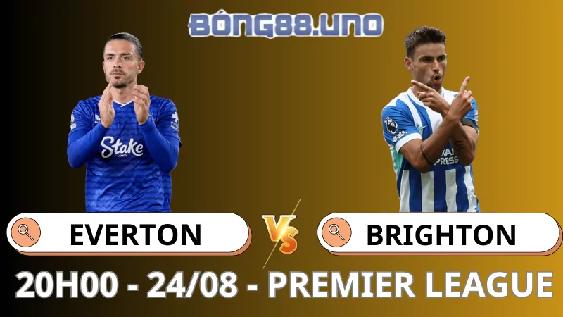 Soi Kèo Everton vs Brighton - Premier League - 24/08/2025