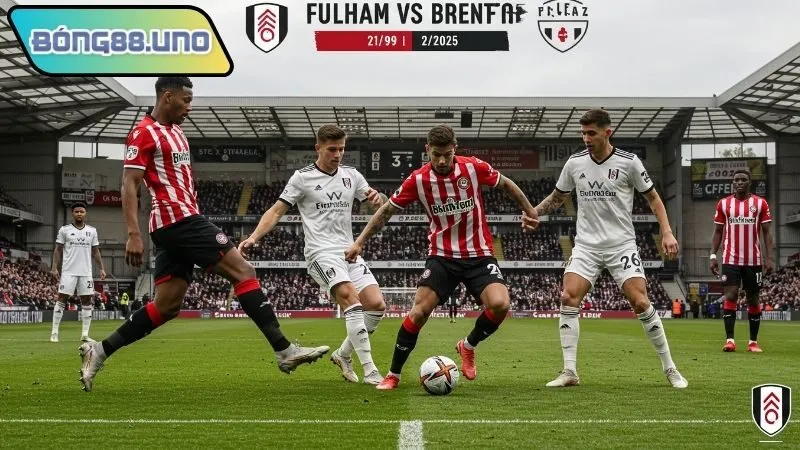 Lịch sử đối đầu Fulham vs Brentford