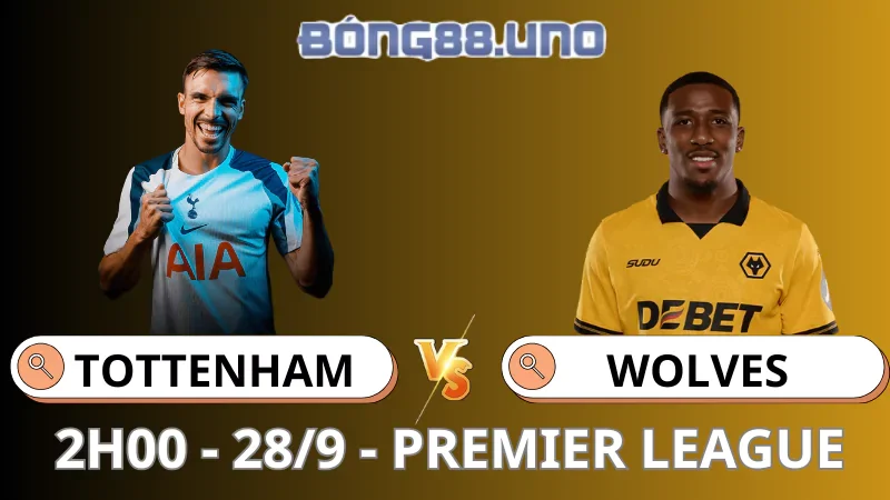 Soi Kèo Tottenham Vs Wolves